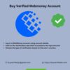 Buy Verified Webmoney Account